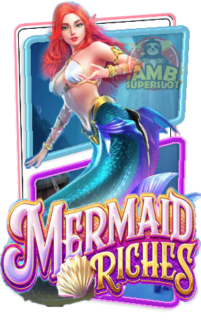 ทดลองเล่นสล็อต-Mermaid-Riches