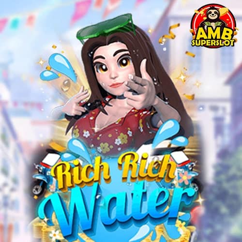 Rich Rich Water