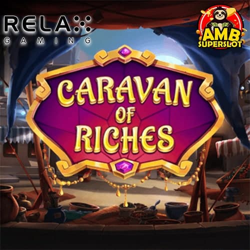 Caravan of Riches