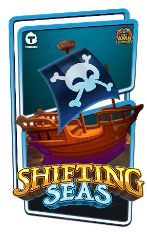 ทดลองเล่นสล็อต-Shifting-Seas