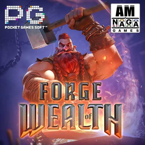 Forge of Wealth